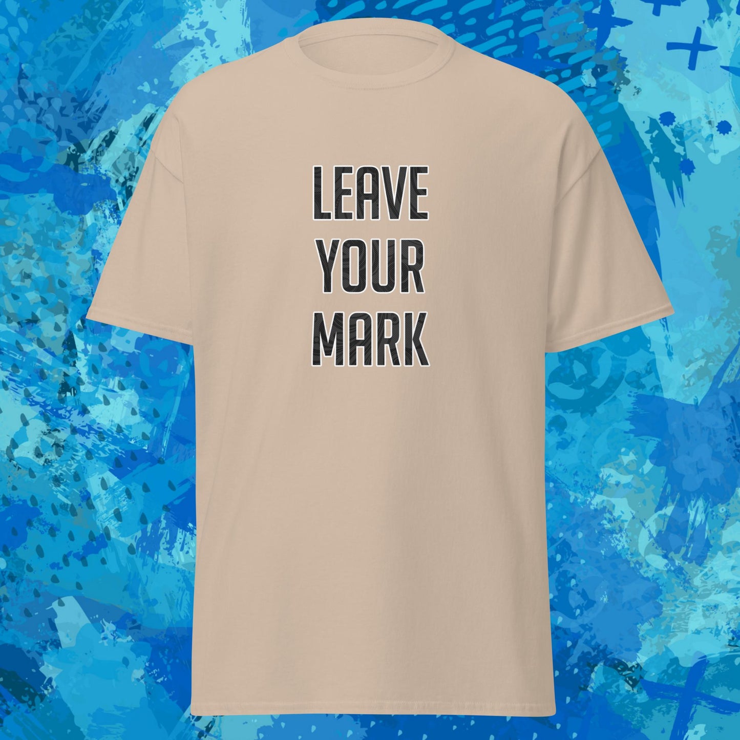 Leave Your Mark T-Shirt
