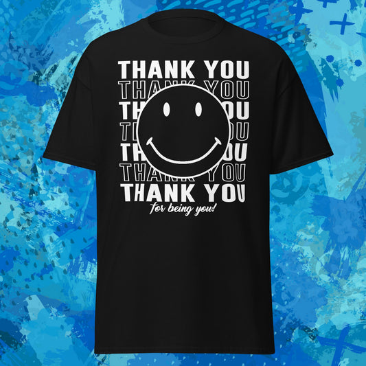 Thank You For Being You T-Shirt