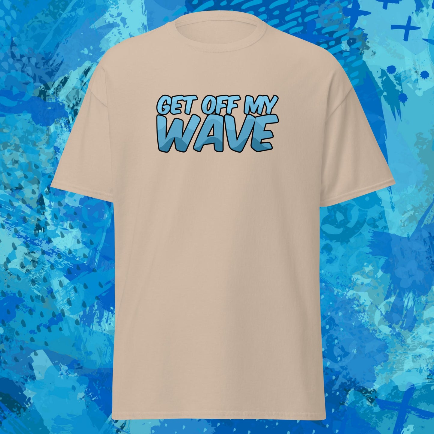 Get Off My Wave T-Shirt